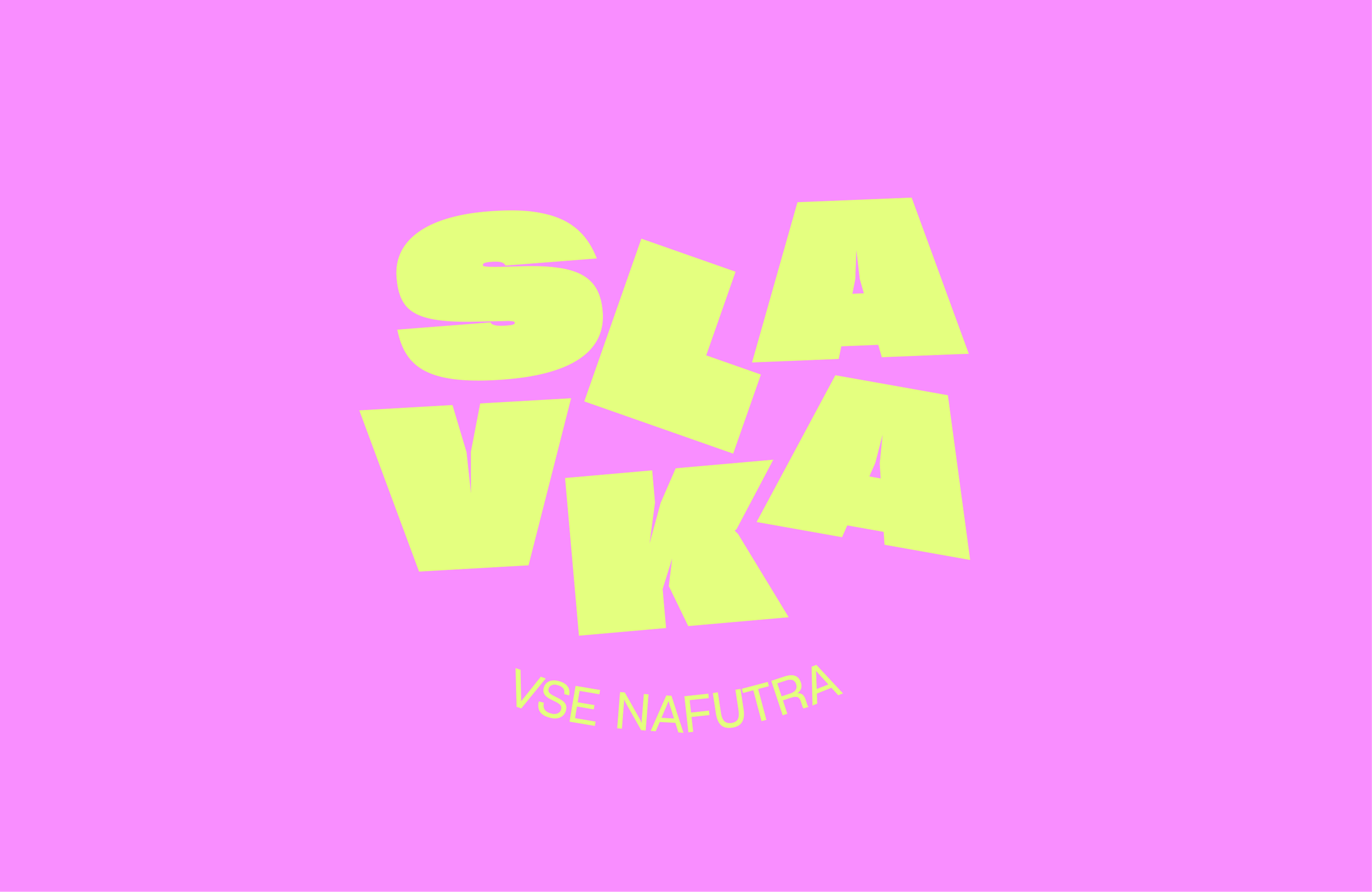 The tumbling Slavka wordmark in lime green on pink, with "Vse nafutra" arched beneath.