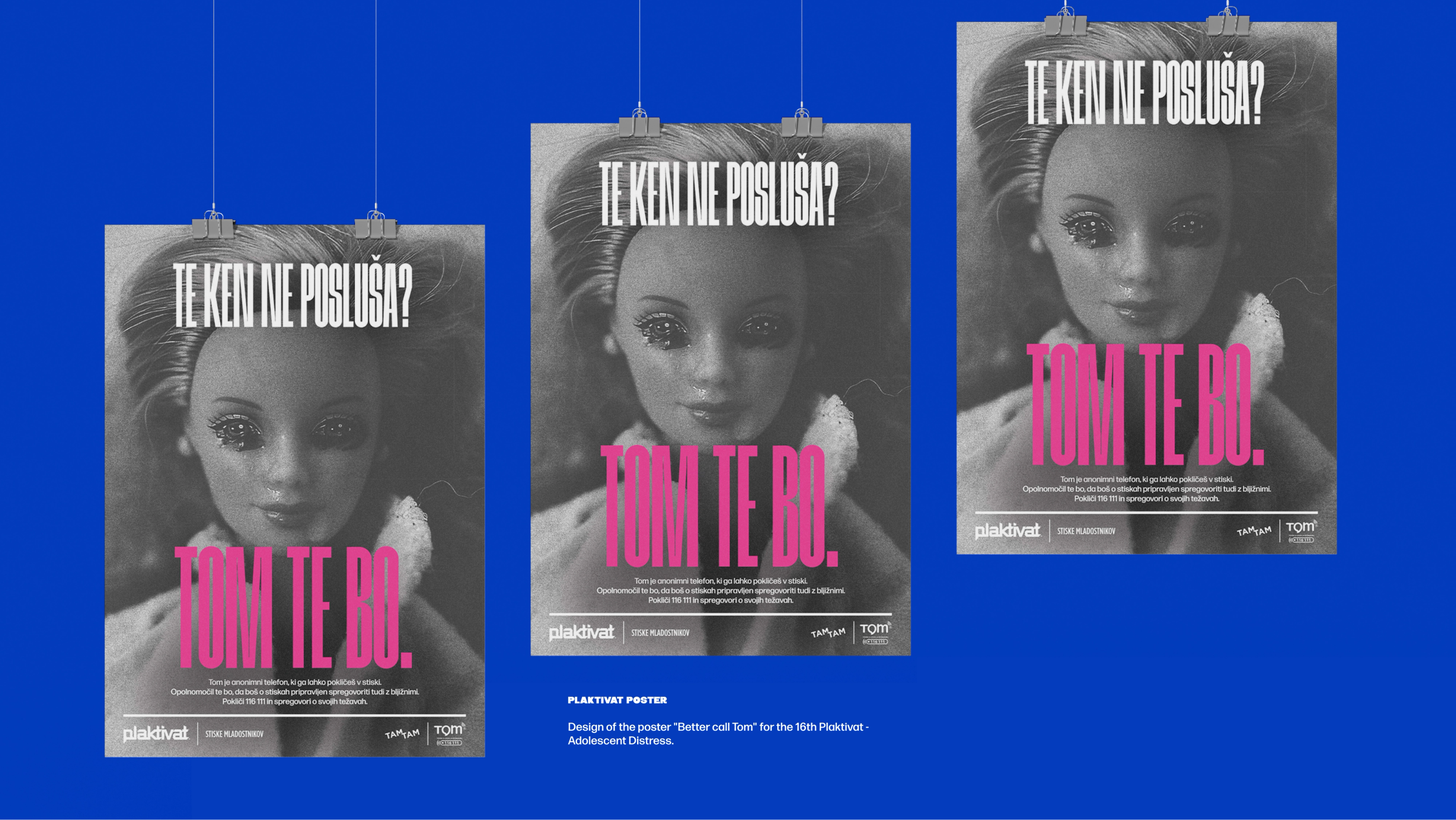 Three hanging posters of a grey Barbie-style doll with glitter tears: "Te Ken ne posluša? Tom te bo."