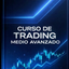 Curso de Trading Medio Avanzado