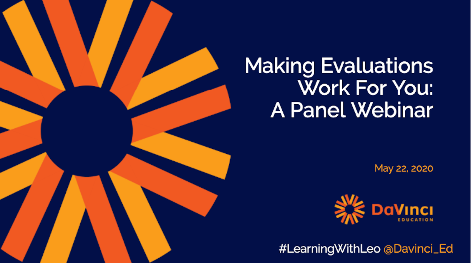 Making Evaluations Work For You: A Panel Webinar