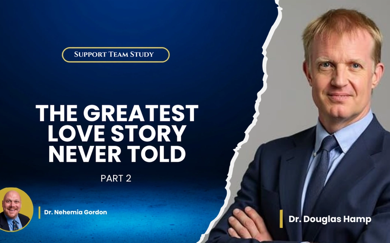Support Team Study – The Greatest Love Story Never Told: Part 2