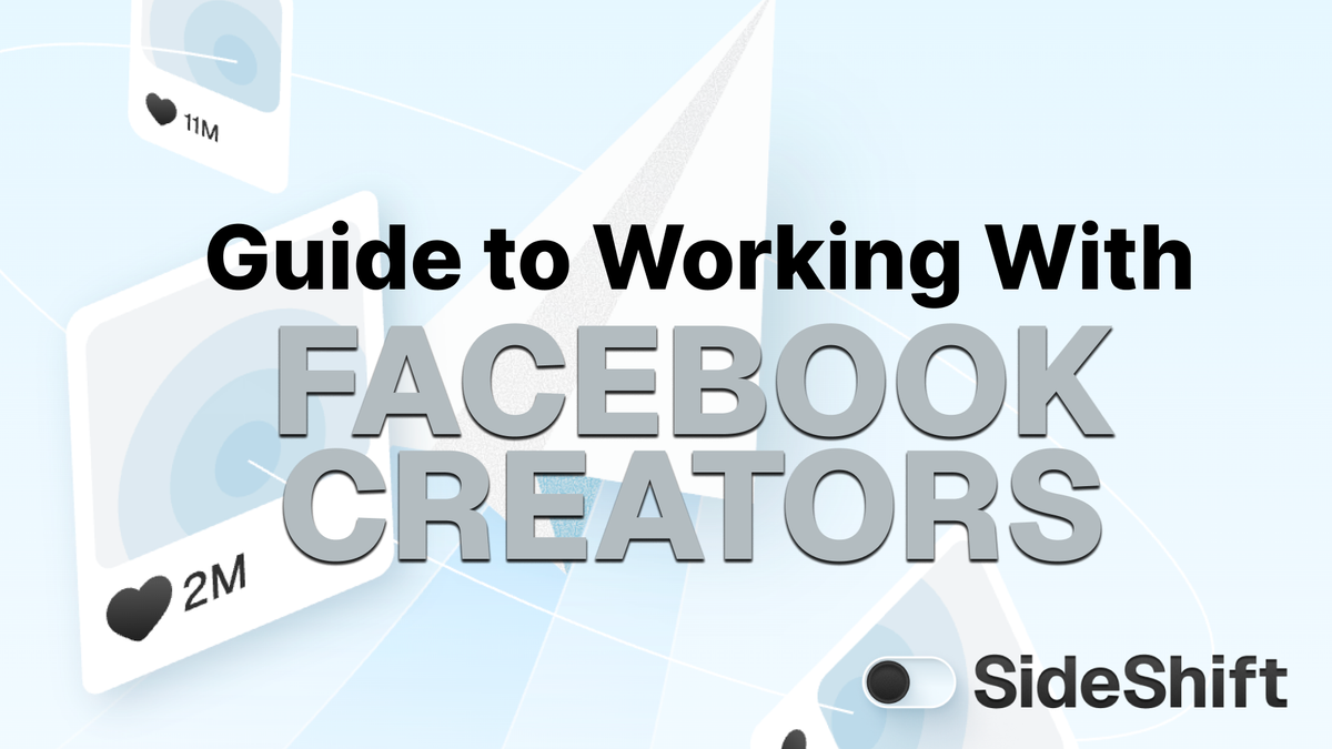 Guide to Working With Facebook Creators