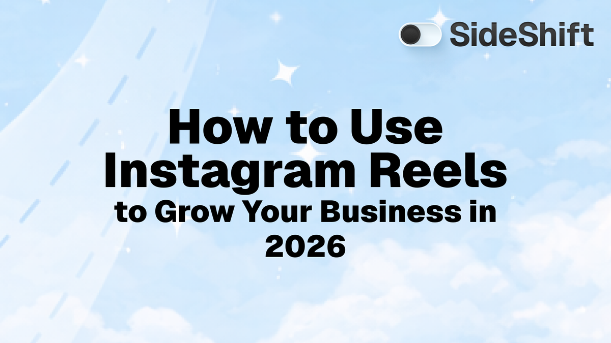 How to Use Instagram Reels to Grow Your Business in 2026