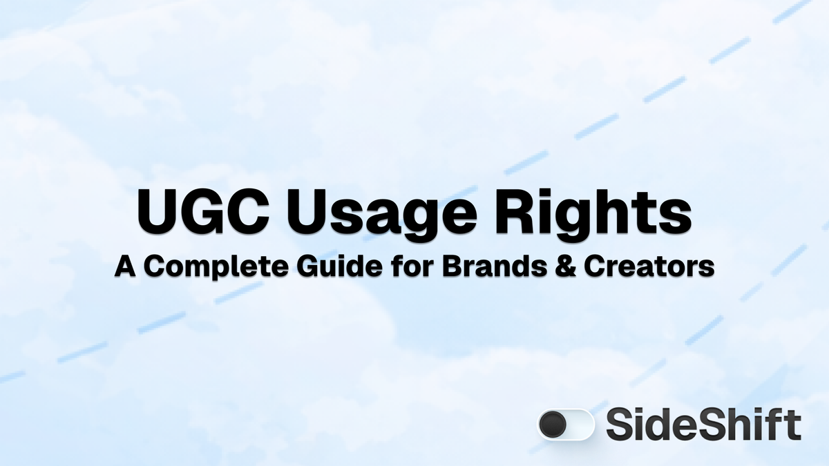 UGC Usage Rights: A Complete Guide for Brands & Creators