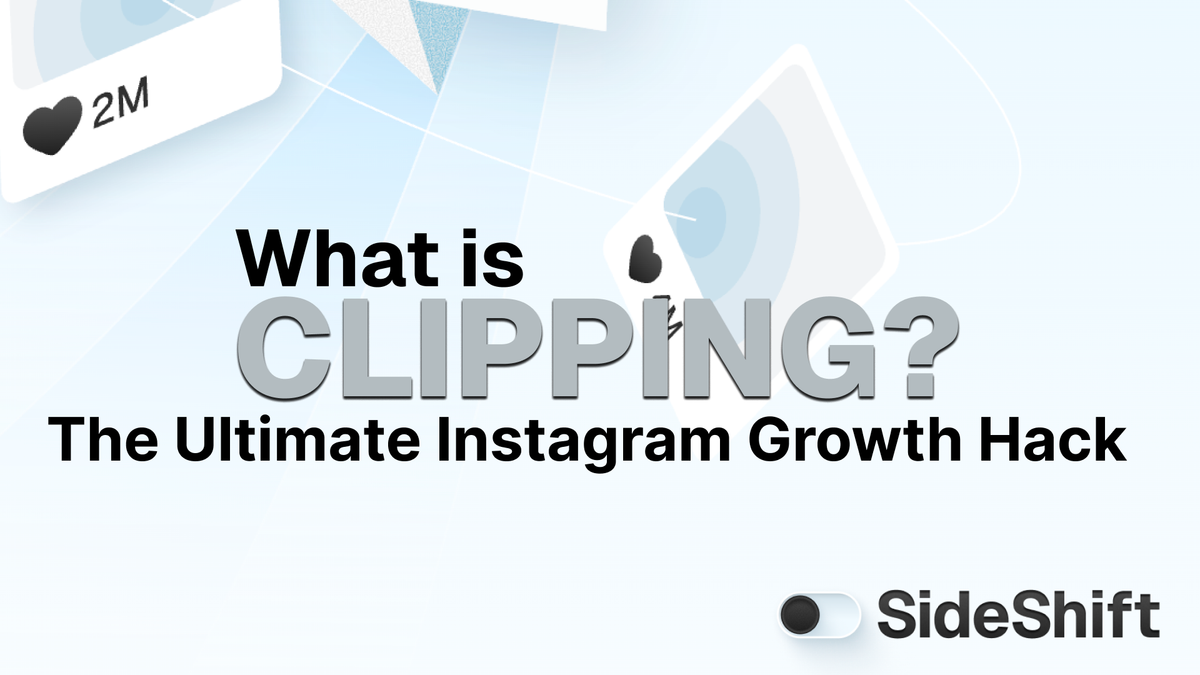 What is Clipping? The Ultimate Instagram Growth Hack