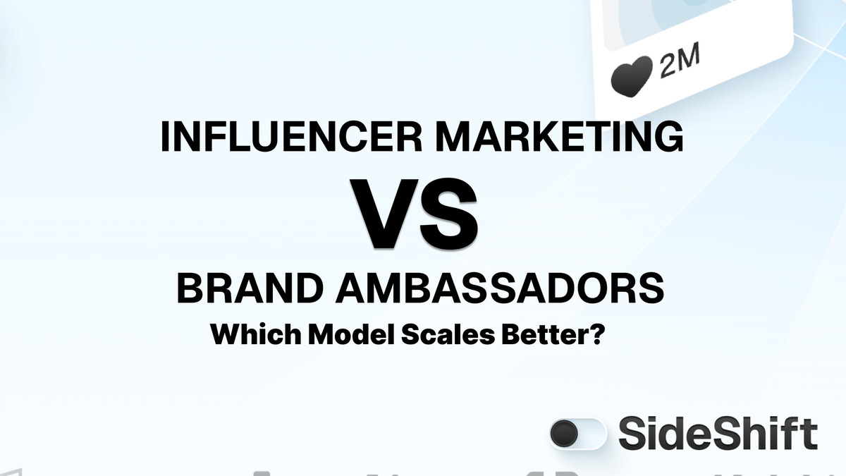 Influencer Marketing vs Brand Ambassadors: Which Model Scales Better?