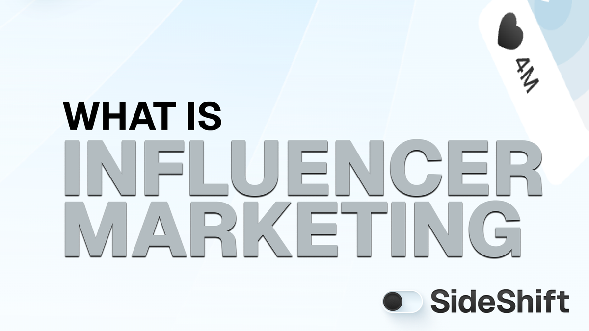 What is Influencer Marketing, and How to Leverage it for Your Brand