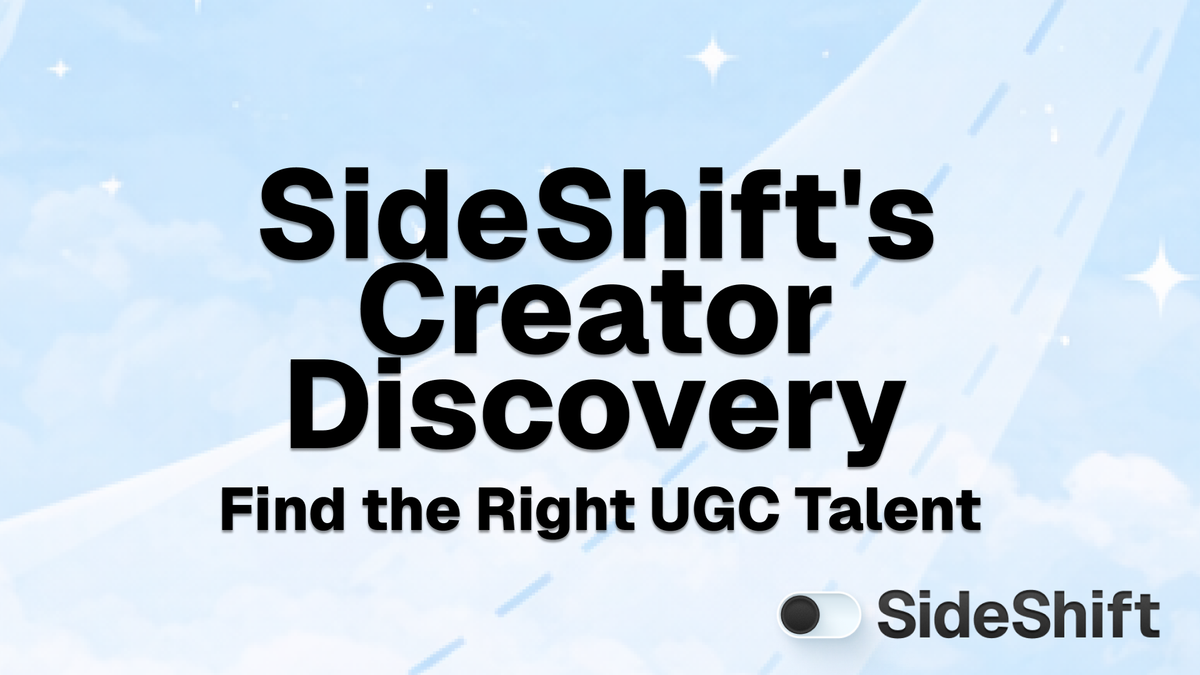 How Brands Use SideShift's Creator Discovery & Matching to Find the Right UGC Talent