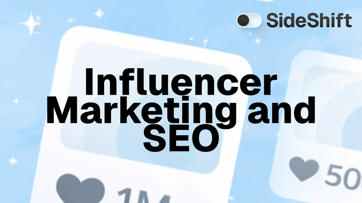 Influencer Marketing and SEO: Tips To Combine Strategies