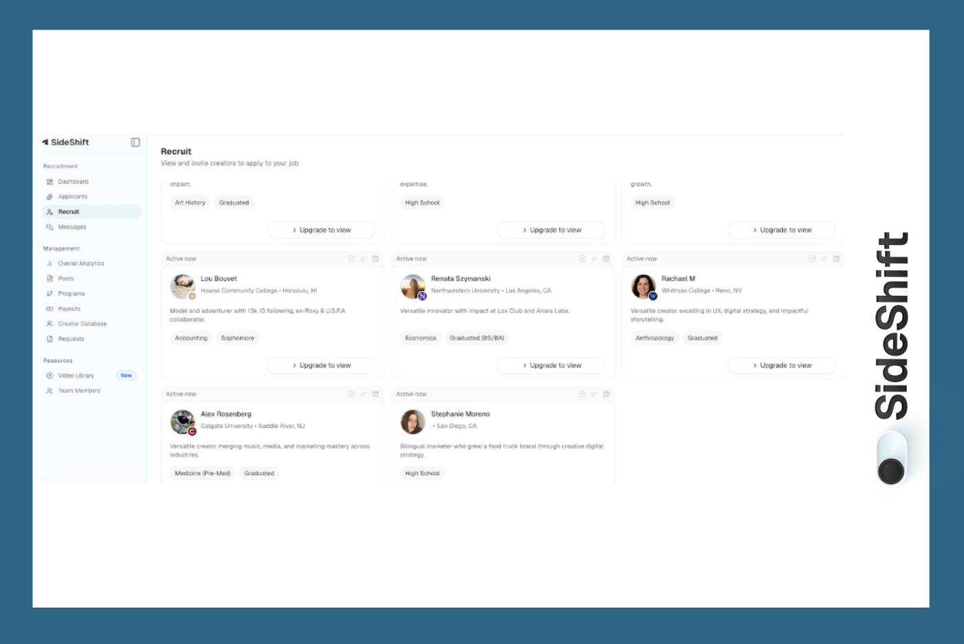 SideShift lets you post once and receive vetted applicants without manual searching
