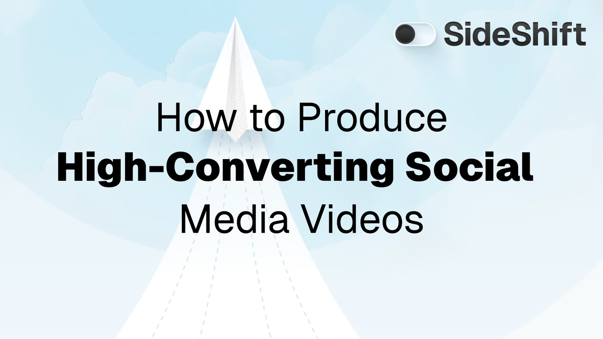 How to Produce High-Converting Social Media Videos