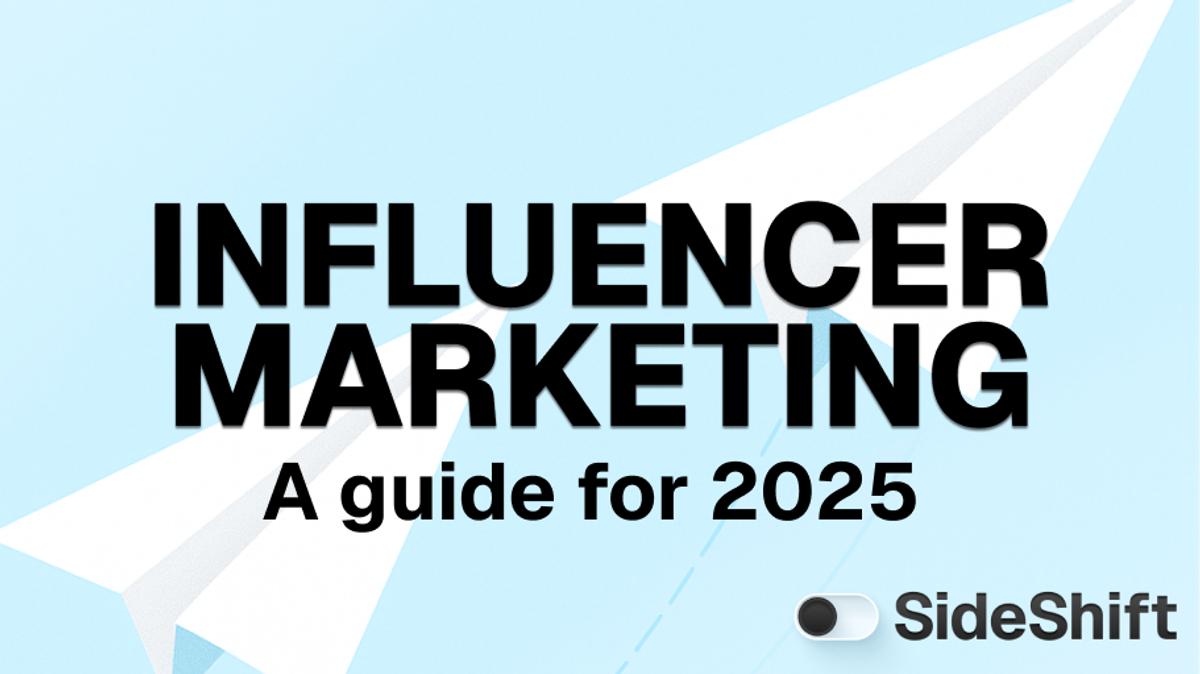Influencer Marketing - A guide for 2025