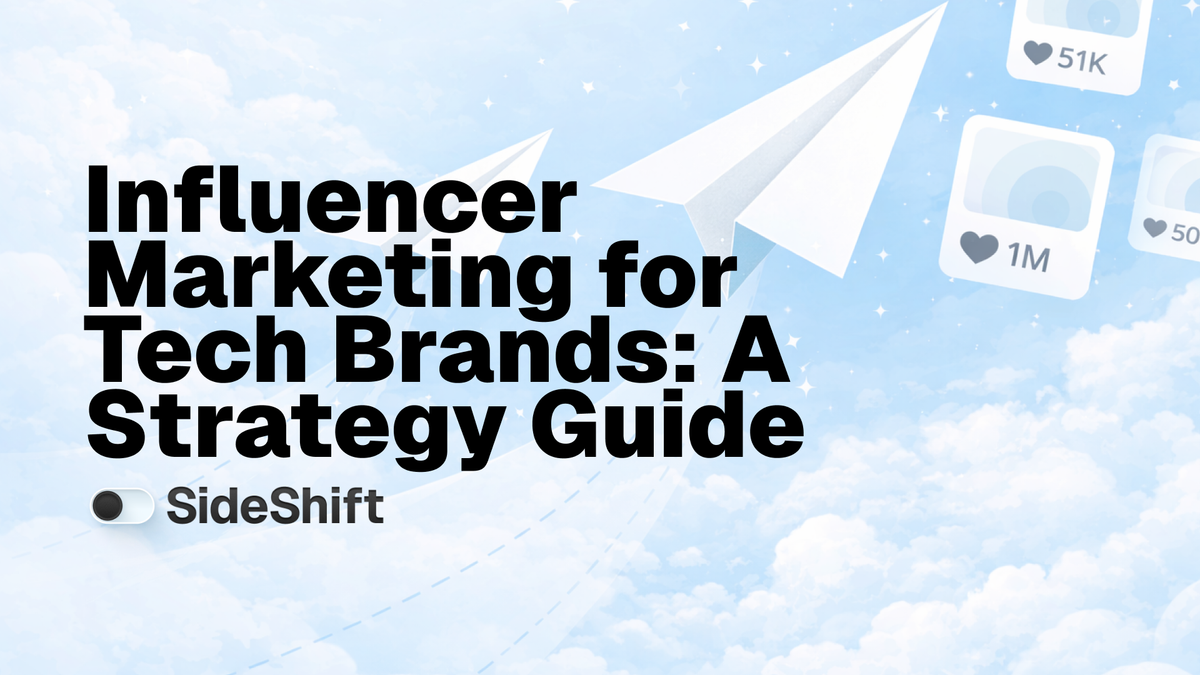 Influencer Marketing for Tech Brands: A Strategy Guide