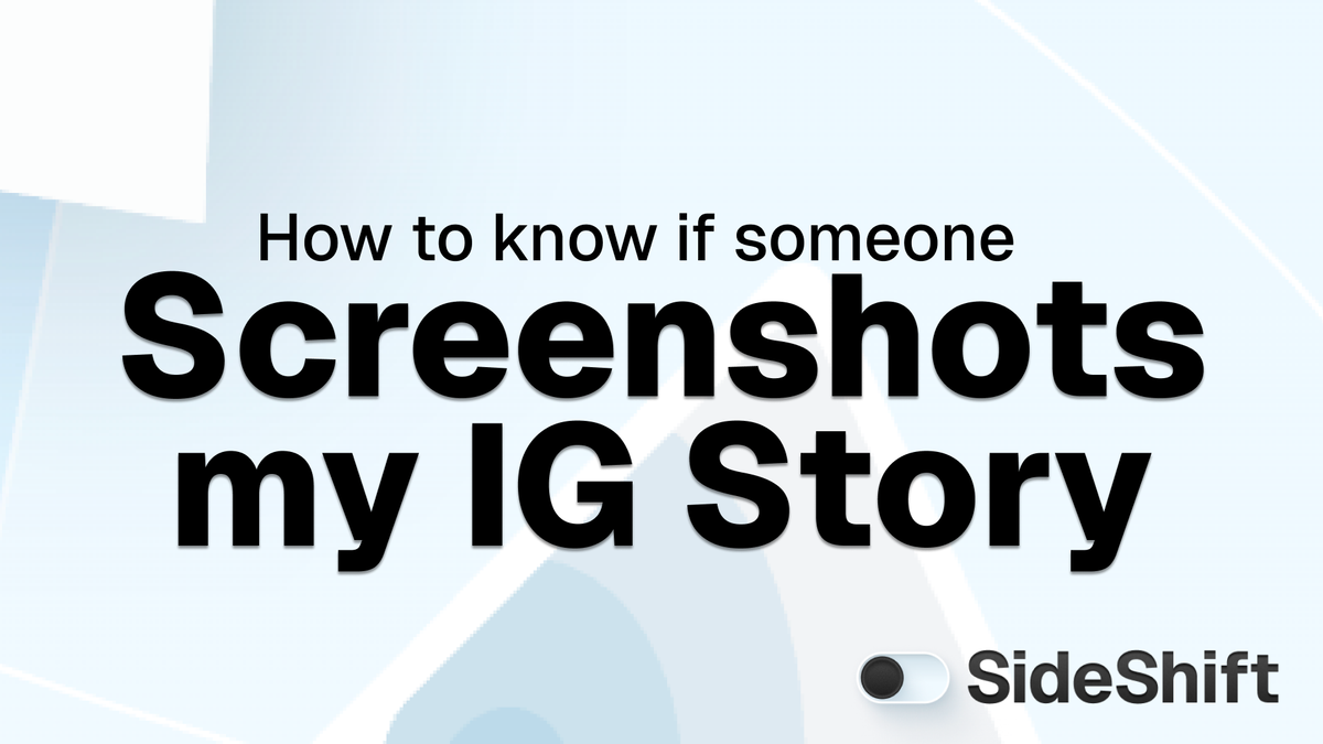 How to Know If Someone Screenshots Your Instagram Story