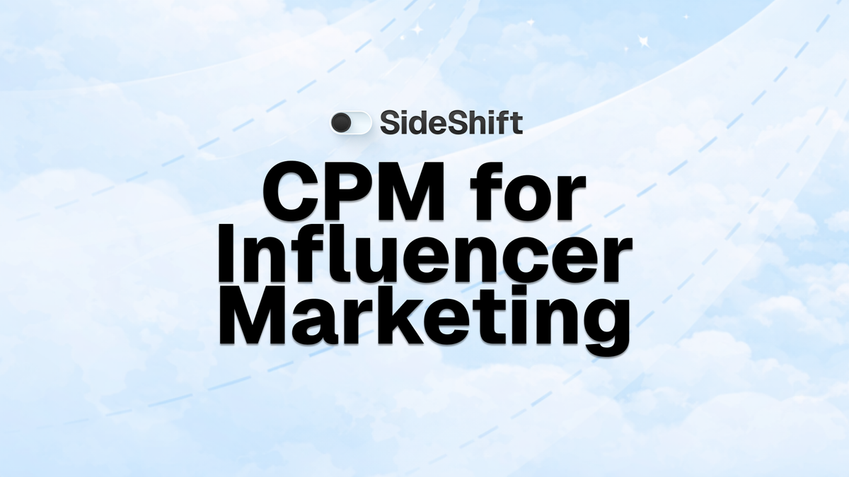 CPM for Influencer Marketing: A Complete Guide