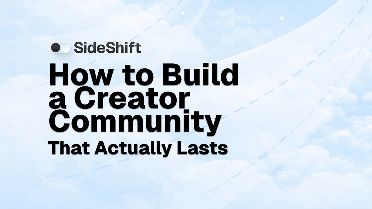 How to Build a Creator Community That Actually Lasts (2026)