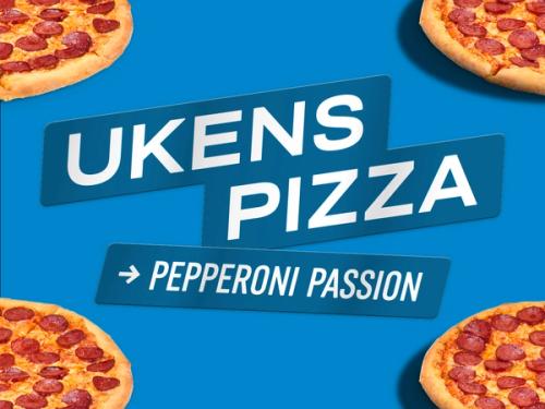 Ukens pizza er stor Pepperoni Passion!