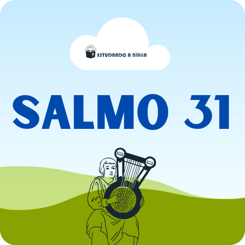 Salmo 31 - De Davi