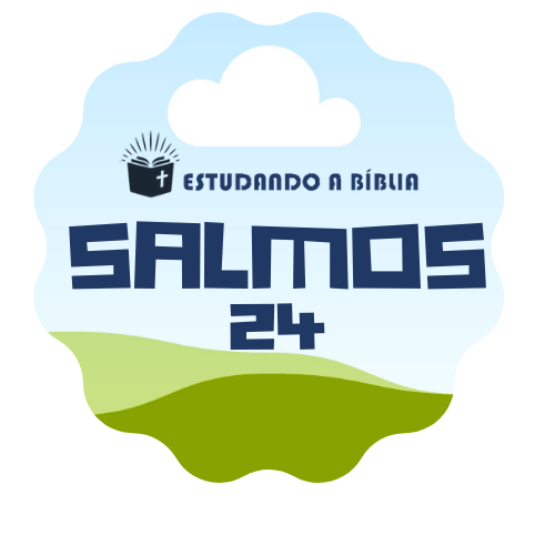 Salmos 24 - Salmo de Davi