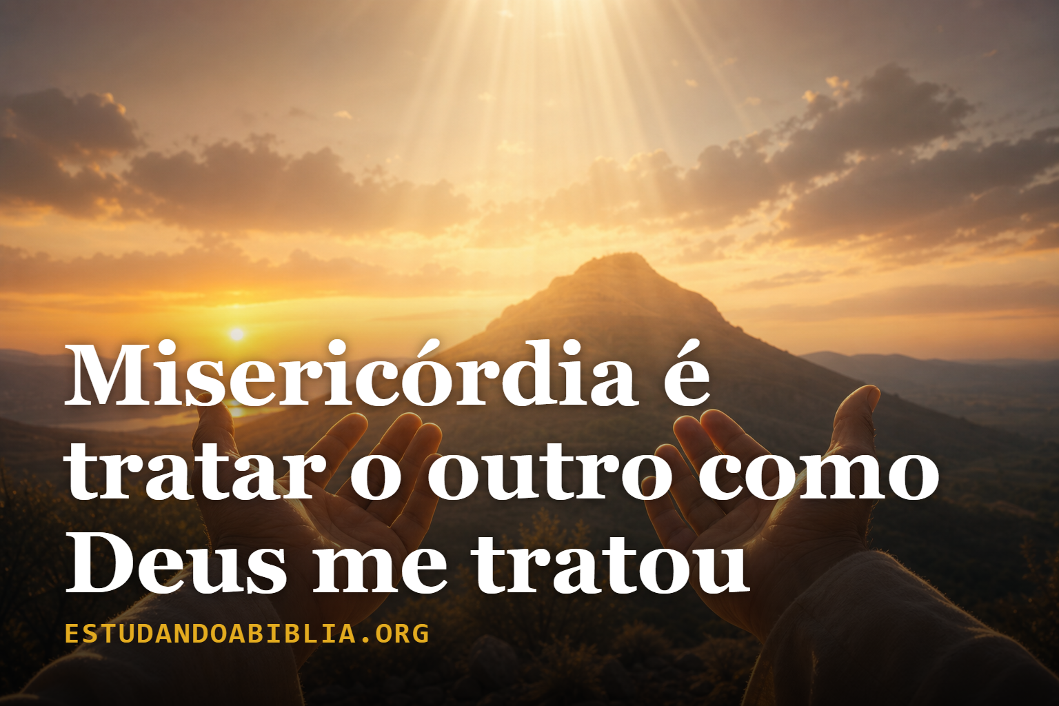 Dia 4 - Princípios do Sermão da Montanha na Vida Real