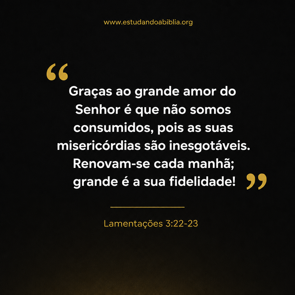 Lamentações 3:22-23