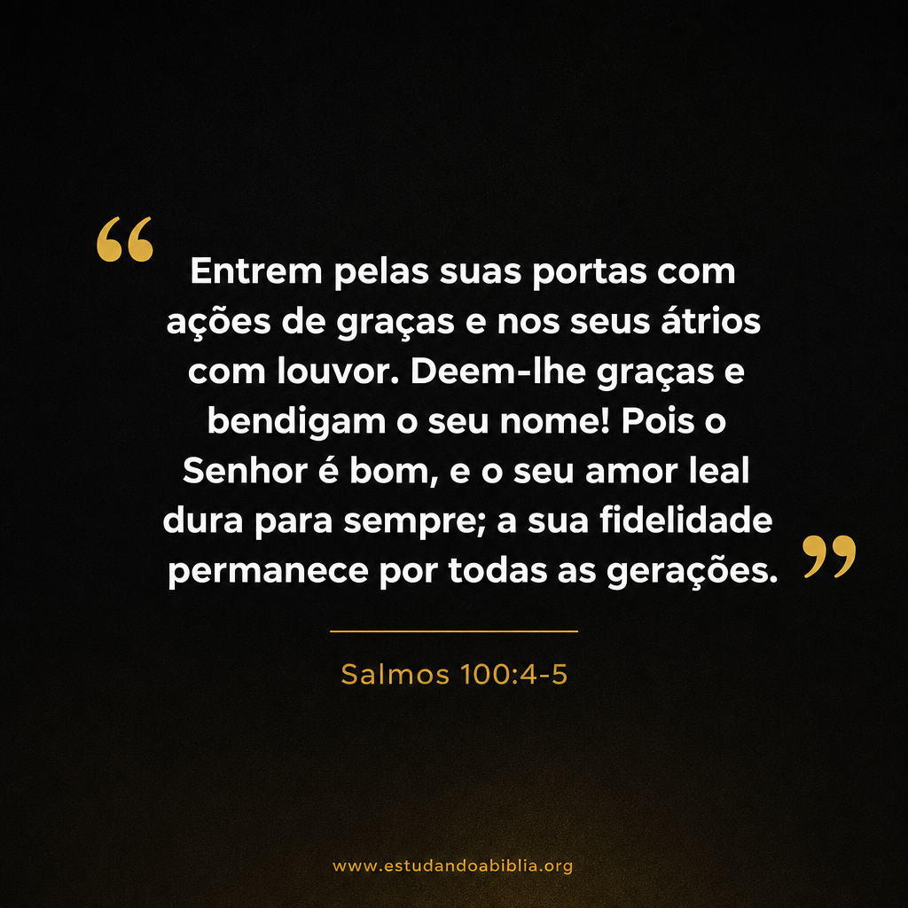 Salmos 100:4-5