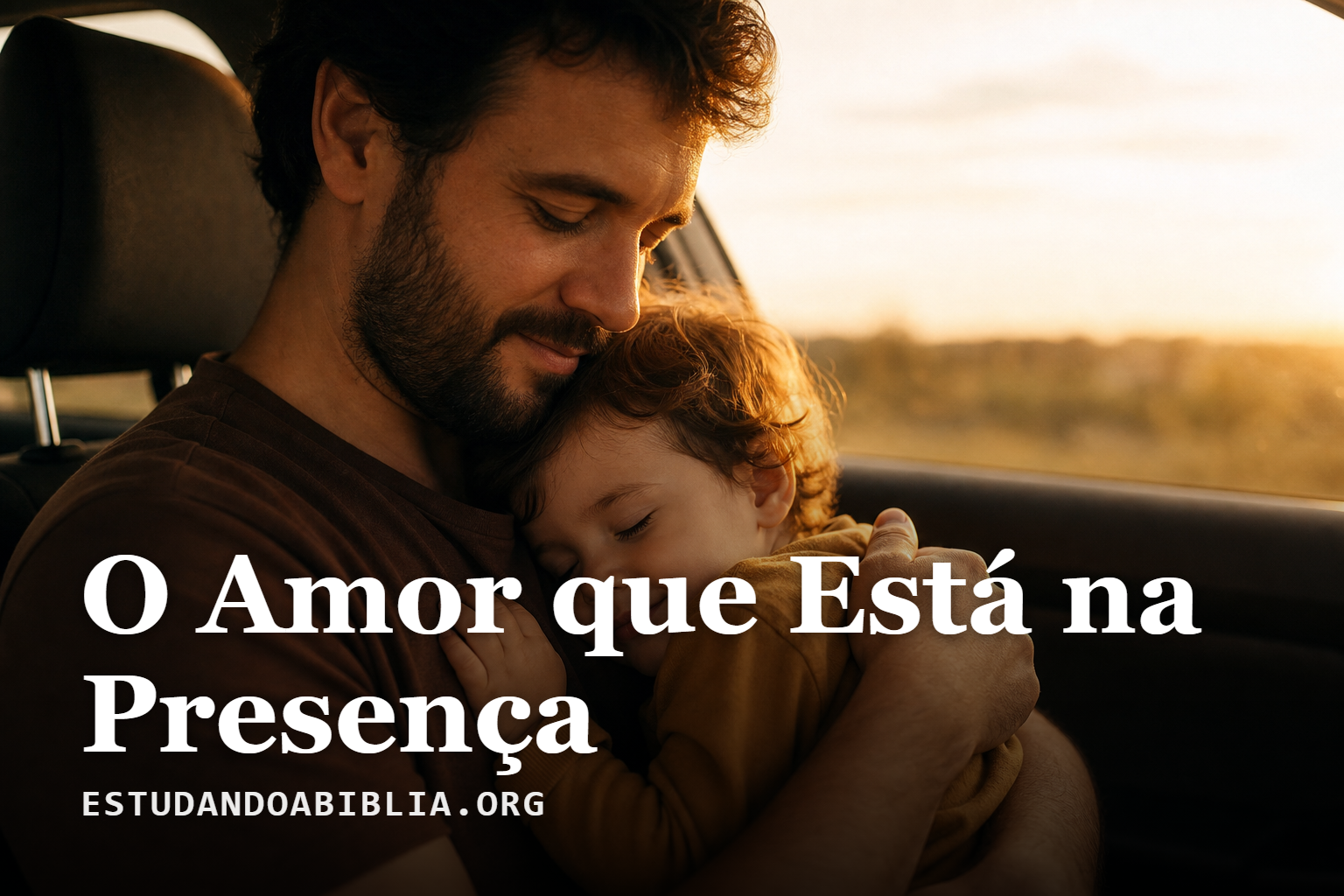 O Amor que Está na Presença