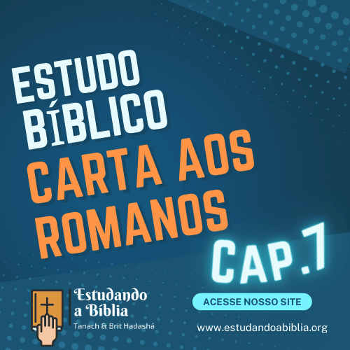 Capítulo 7 - Carta aos Romanos - Estudo Bíblico