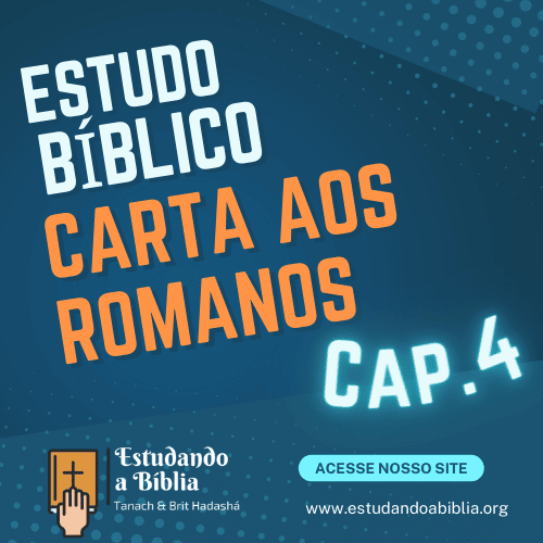 Capítulo 4 - Carta aos Romanos - Estudo bíblico