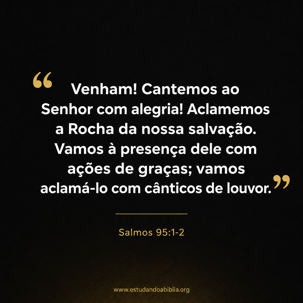 Salmos 95:1-2