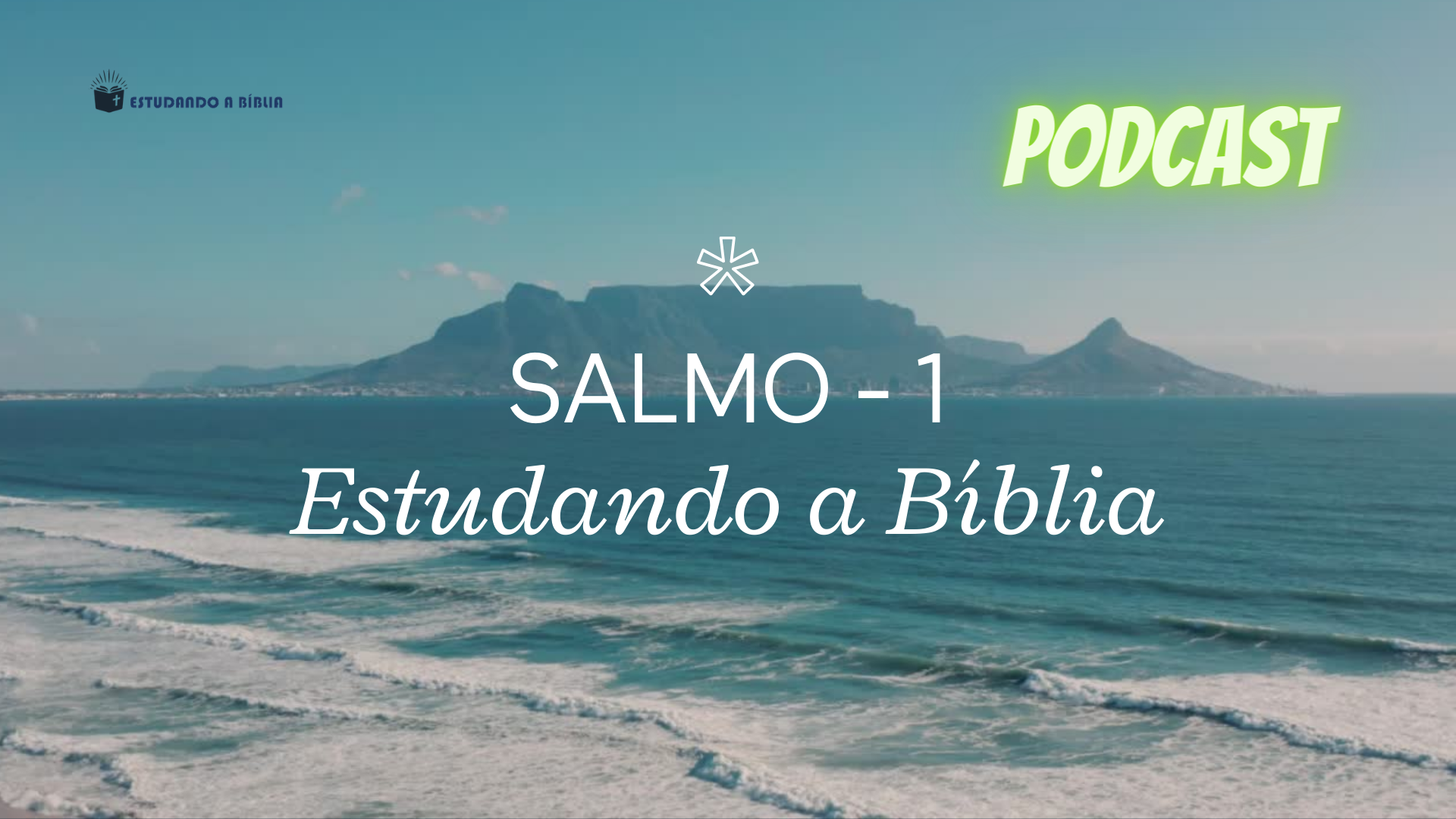 PODCAST -  SALMO 1