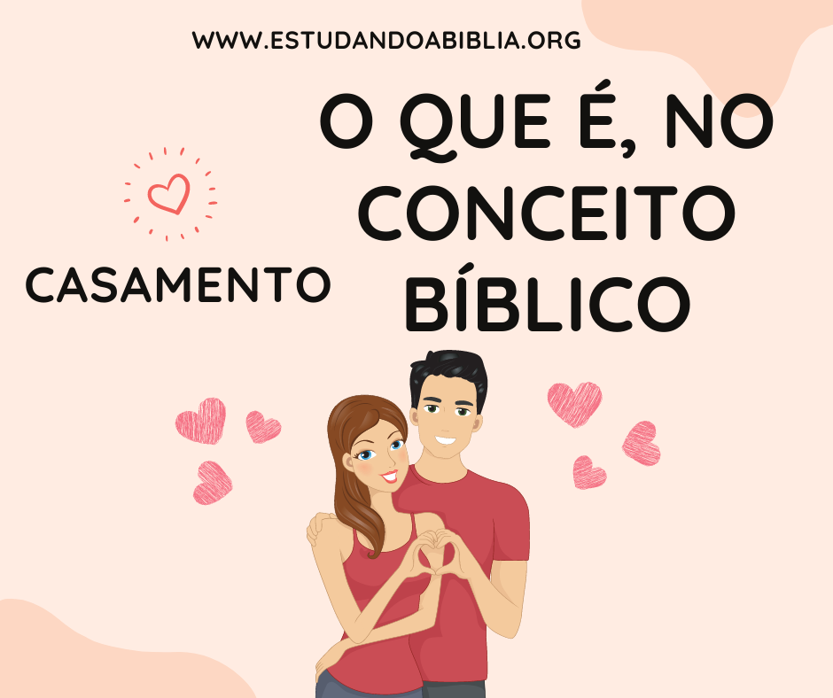 Família. Exemplos de um casal bíblico e o casamento judaico
