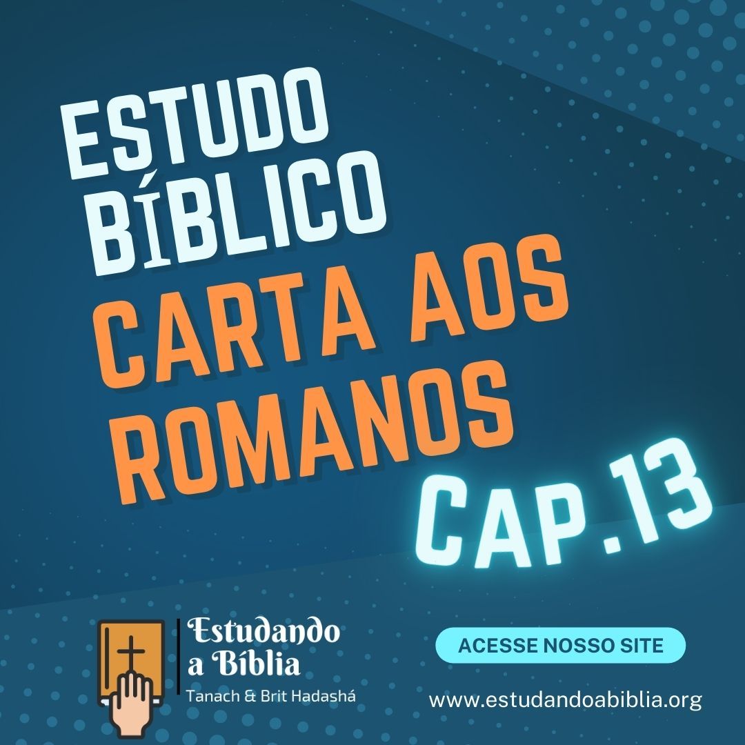 Capítulo 13 - Carta aos Romanos - Estudo Bíblico