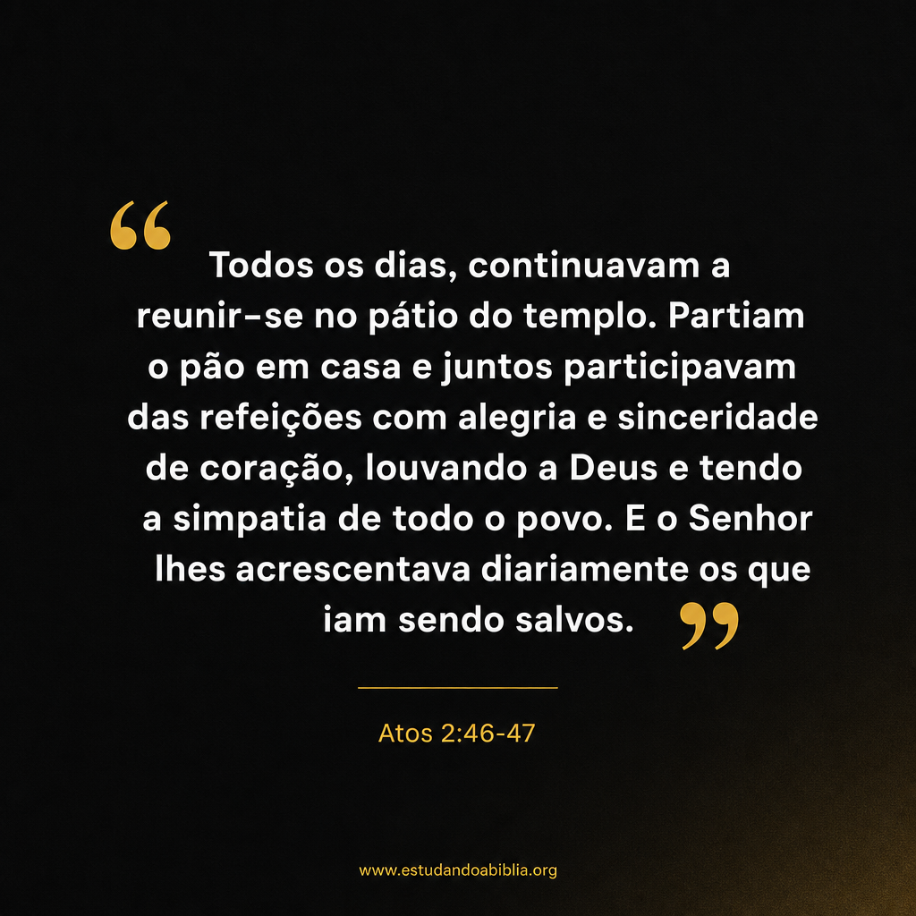 Atos 2:46-47