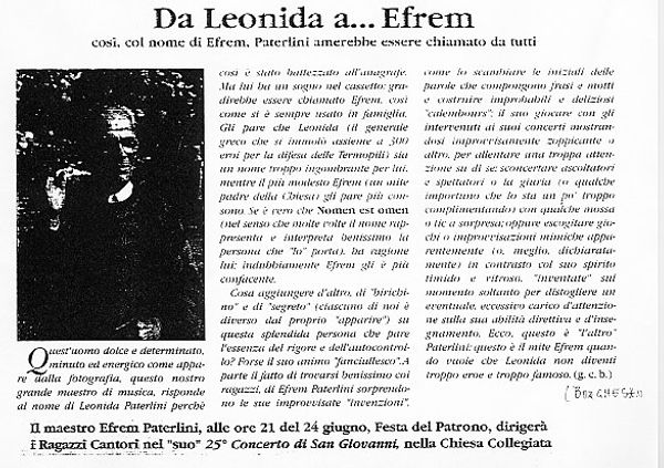 Ritaglio di giornale “Da Leonida a… Efrem”, con una foto di Paterlini: il maestro preferirebbe farsi chiamare Efrem, come in famiglia; il 24 giugno dirigerà il 25º Concerto di San Giovanni in Collegiata