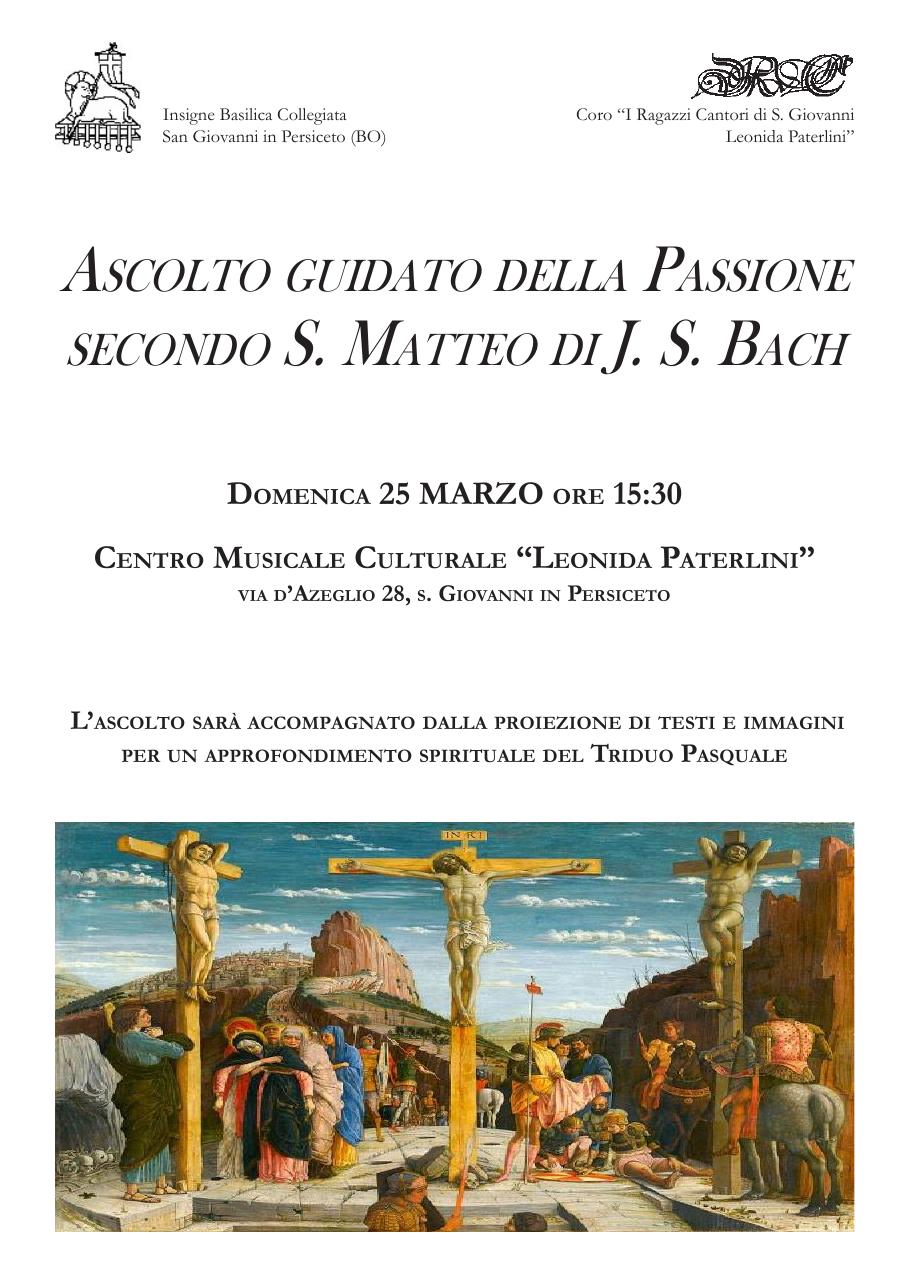 Locandina con la Crocifissione di Mantegna: domenica 25 marzo alle 15.30 nel Centro musicale culturale “Leonida Paterlini”, l’ascolto della Passione di Bach con la proiezione di testi e immagini sul Triduo pasquale