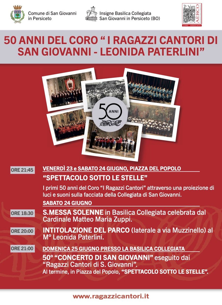 Locandina con un collage di sei foto del Coro in epoche diverse: dal 23 al 25 giugno 2023 lo spettacolo di luci sulla Collegiata, la messa del cardinale Zuppi, il parco intitolato a Leonida Paterlini e il concerto