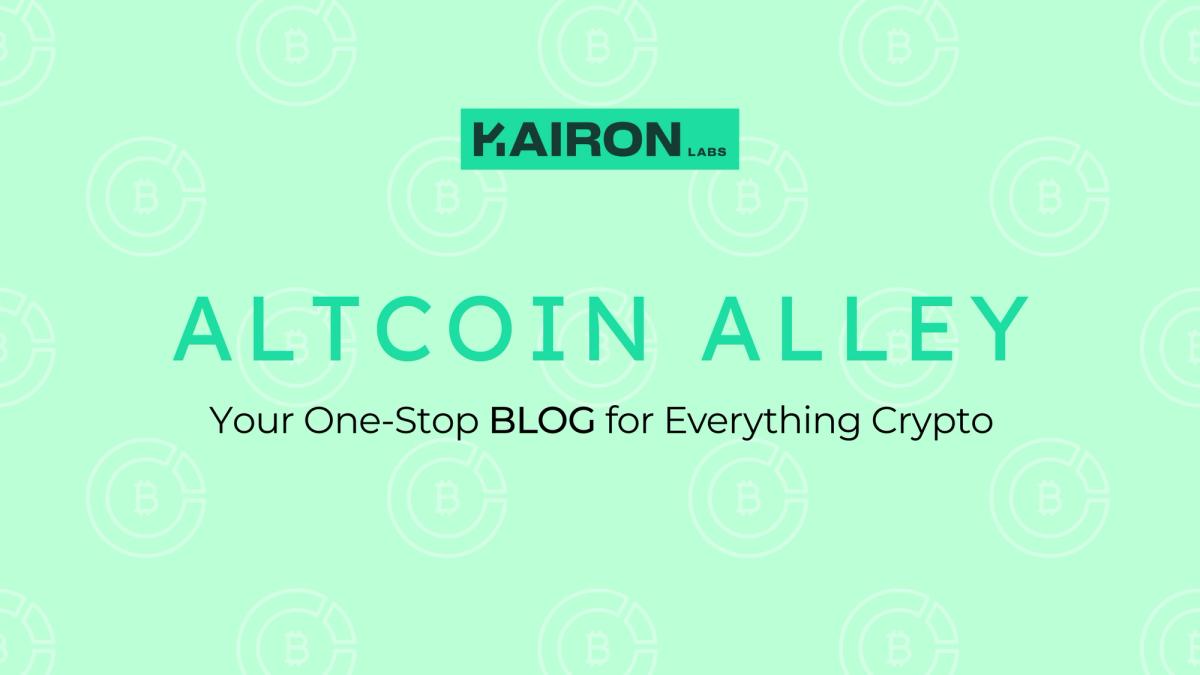Kairon Labs | Blog: Altcoin Alley