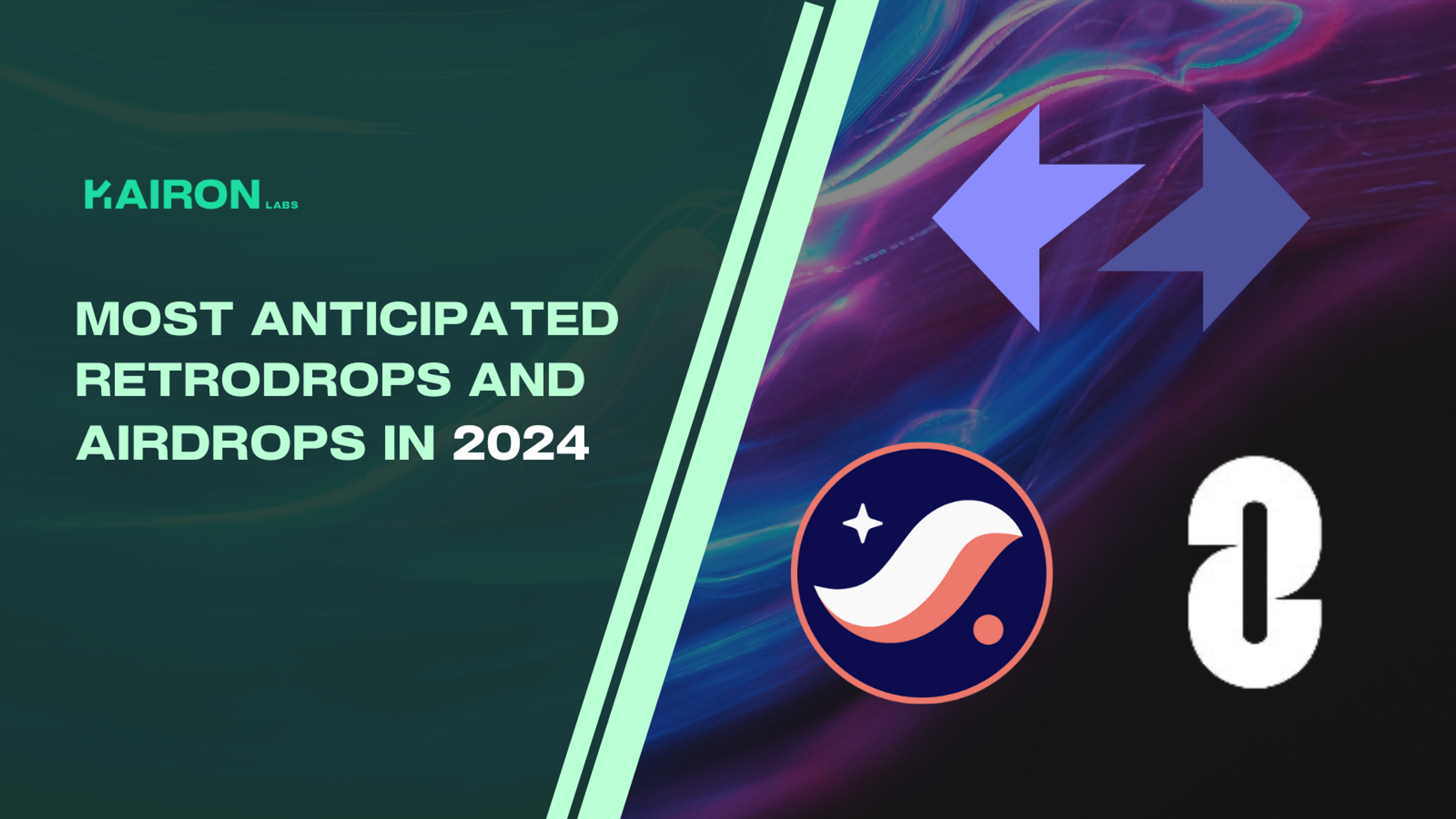 Most Anticipated Airdrop and Retrodrop in 2024