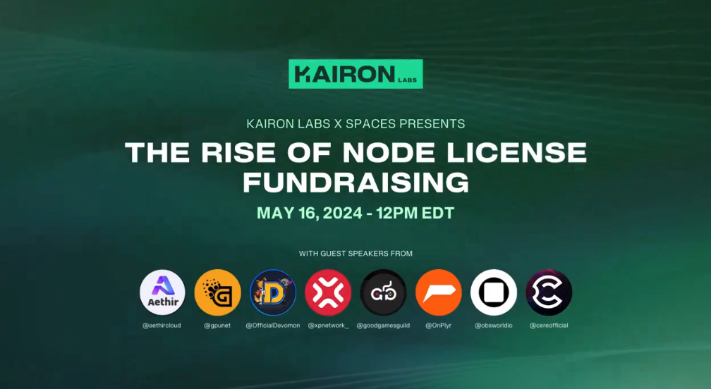 The rise of node license fundraising a twitter space by kairon labs with aethir