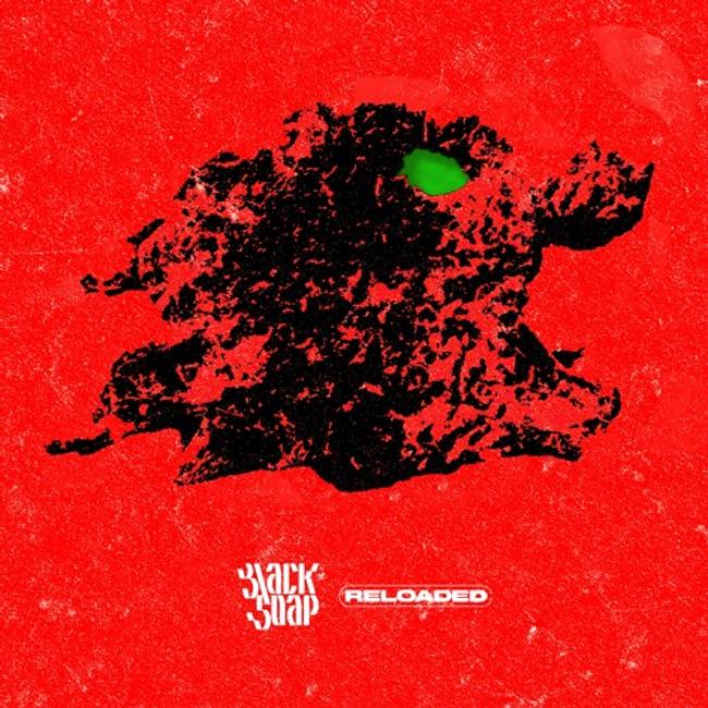 Black Soap: Reloaded artwork
