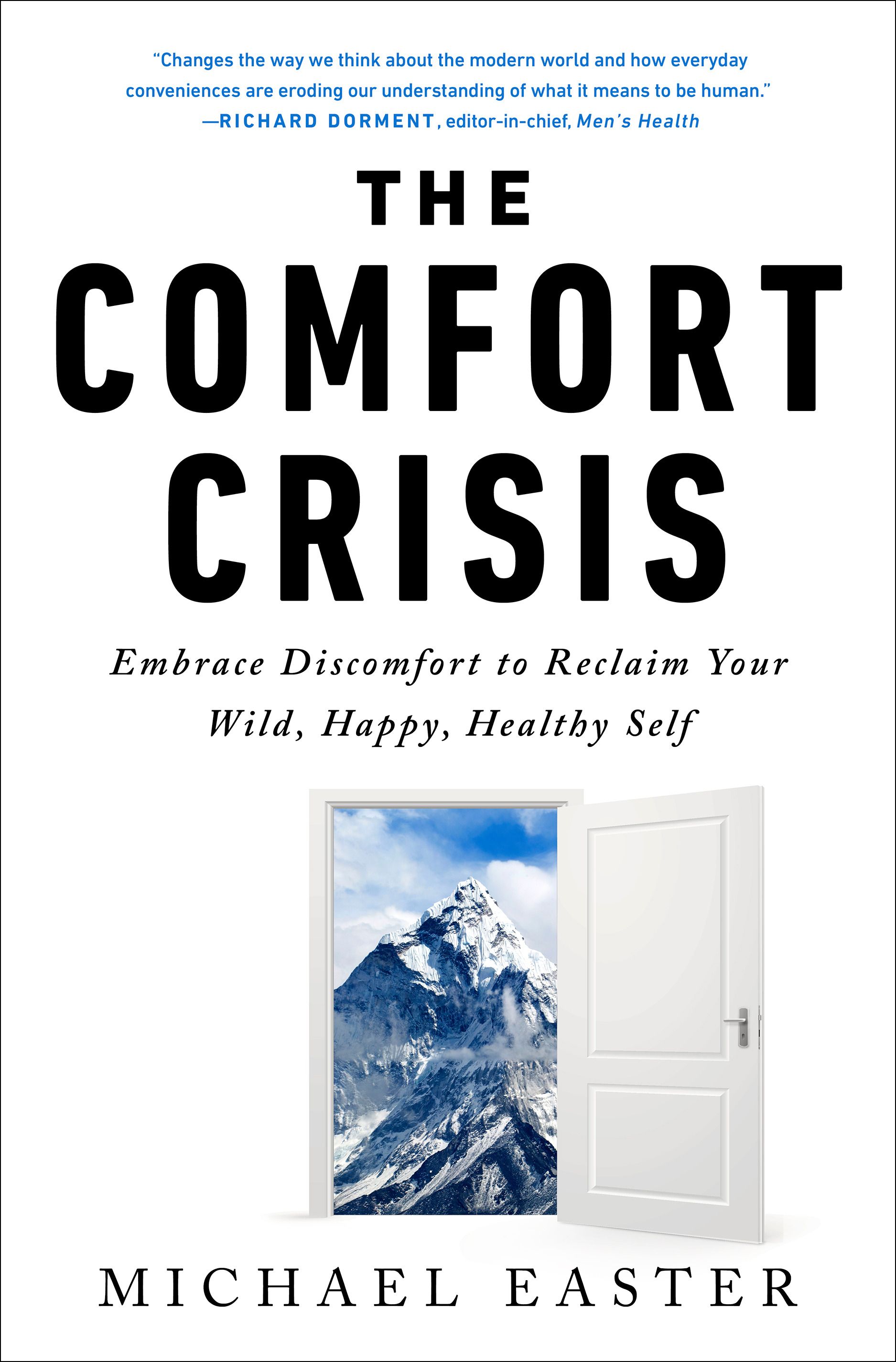 The Comfort Crisis Book Summary