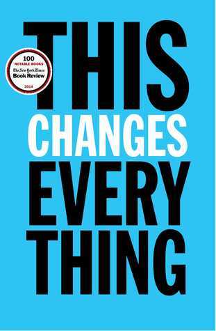 This Changes Everything Book Summary