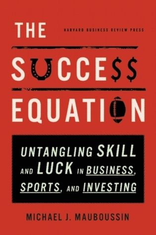 The Success Equation Book Summary