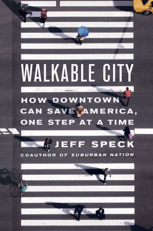 Walkable City Book Summary