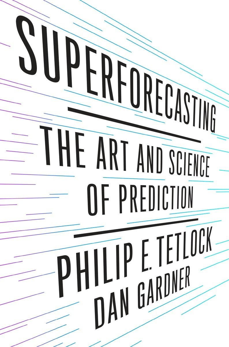 Superforecasting Book Summary