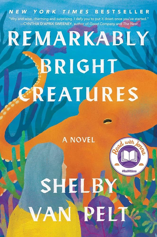 Shelby Van Pelt Remarkably Bright Creatures