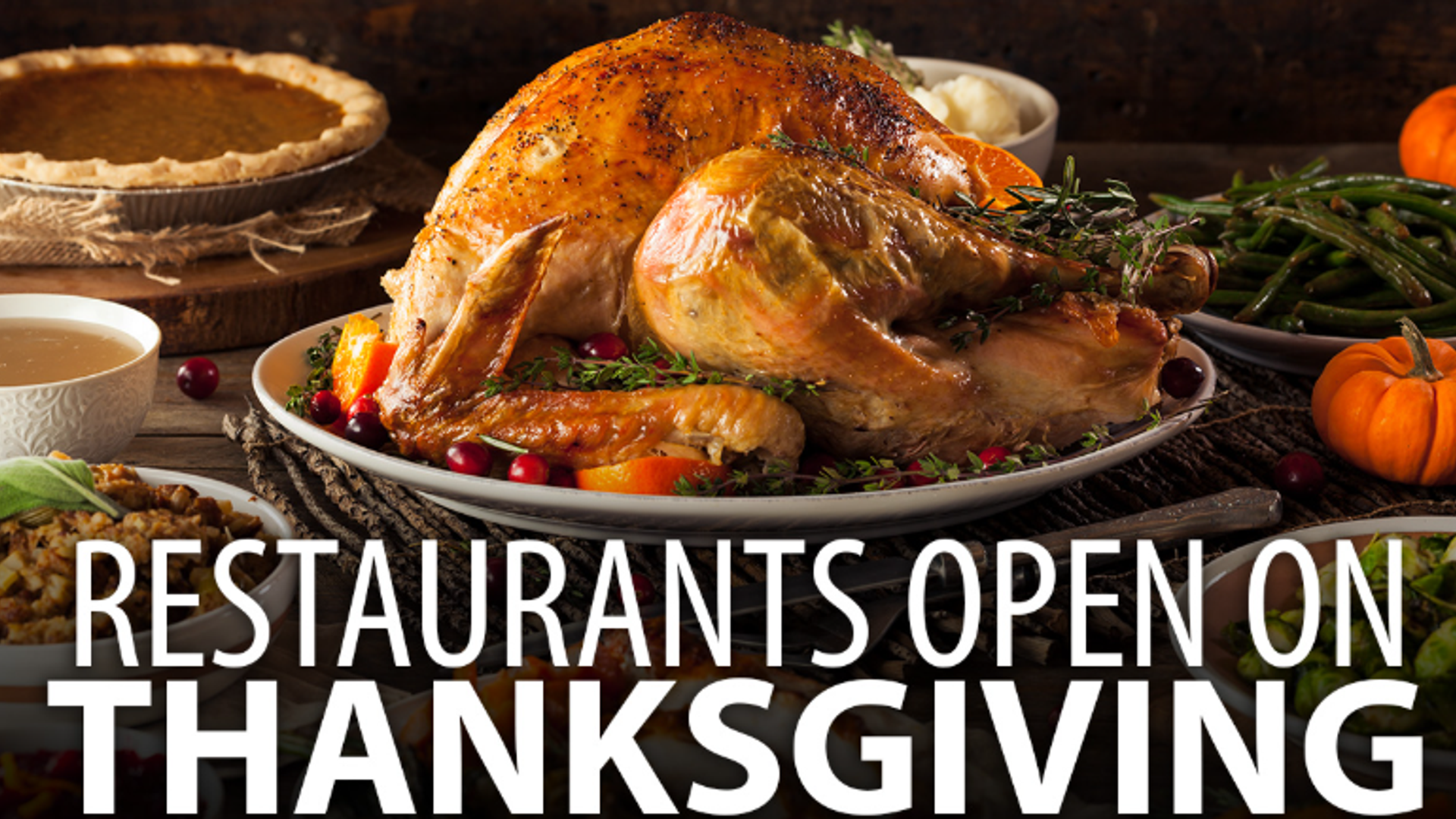 Restaurants Open on Thanksgiving in US: City-by-City Guide