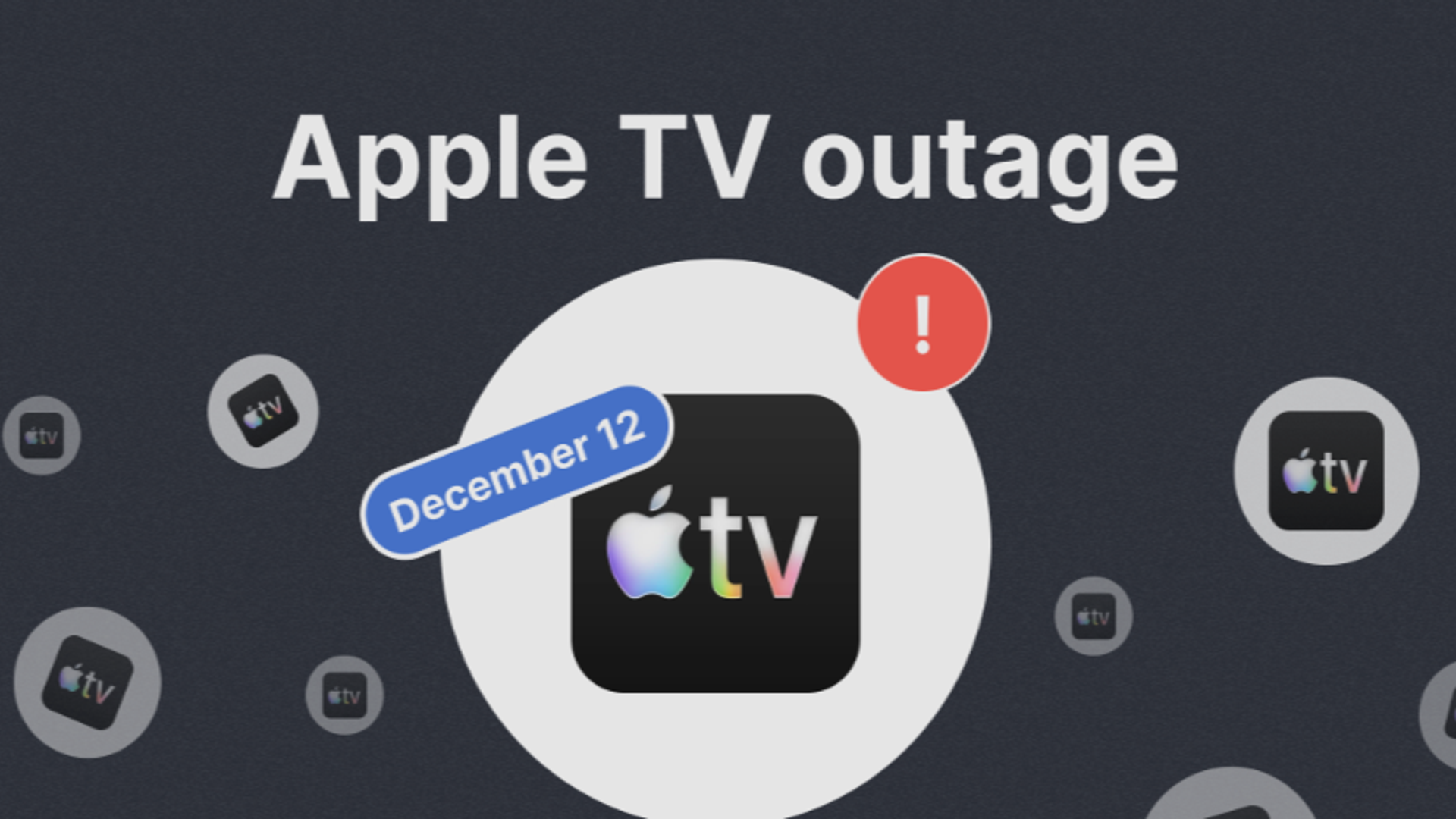 Apple TV and App Store Outage: Everything You Need to Know (January 2026)