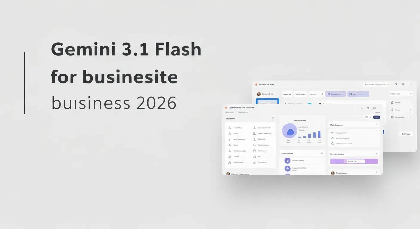 Gemini 3.1 Flash Lite for Business 2026: Transform Operations